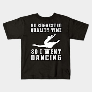 Embrace the Ballet of Quality Time! Kids T-Shirt